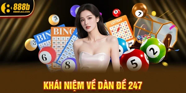 Khái Niệm Về Dàn Đề 247